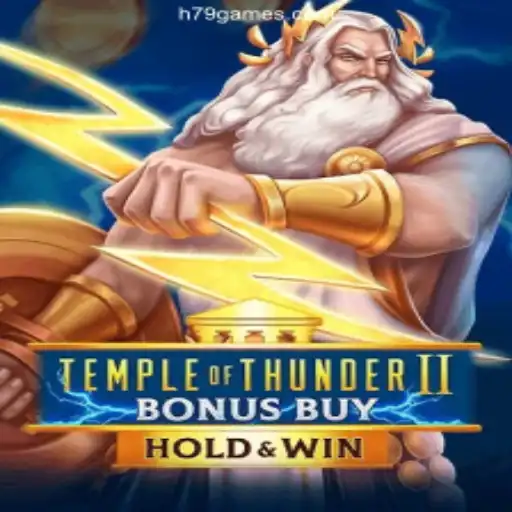 Exploring the Exciting World of TempleofThunderIIBonusBuy and the Highlights of H79.Com